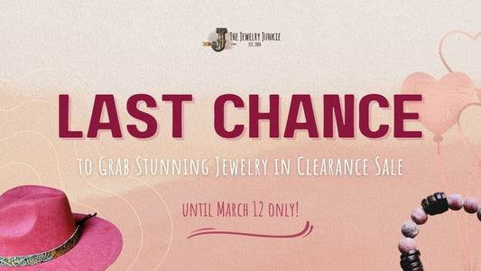 Last Chance to Grab Stunning Jewelry in Clearance Sale