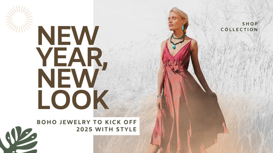 new year new look: Boho Jewelry to Kick Off 2025 with Style